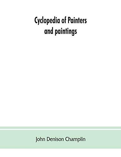 Cyclopedia Of Painters And Paintings