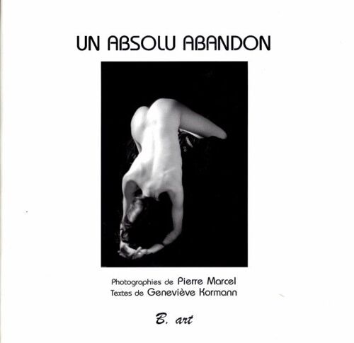 Un Absolu Abandon