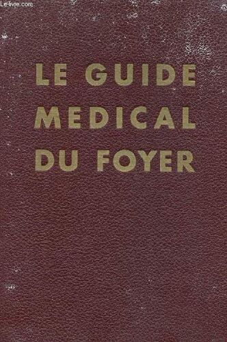 Le Guide Medical Du Foyer