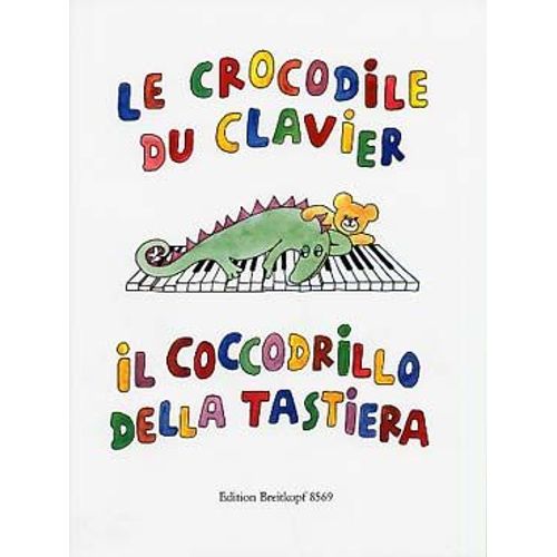 Le Crocodile Au Clavier - Piano - Breitkopf