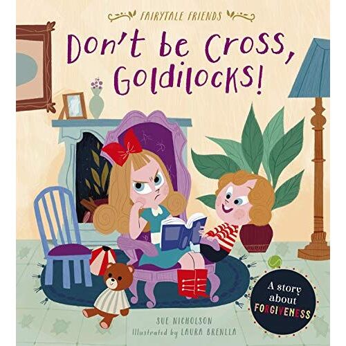 Don't Be Cross, Goldilocks!