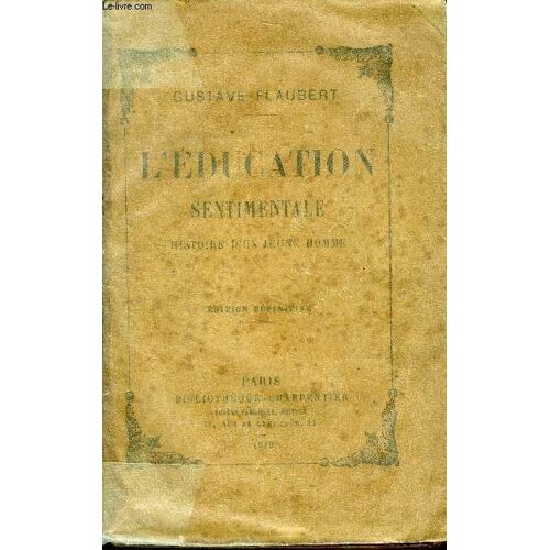 L Éducation Sentimentale Histoire D Un Jeune Homme