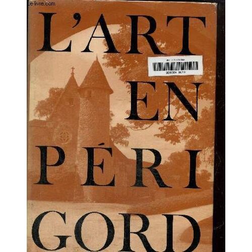 L Art En Perigord