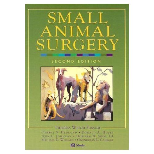 Small Animal Surgery - 2nd Edition