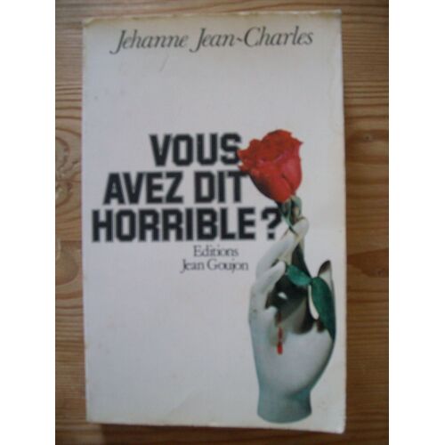 Vous Avez Dit Horrible