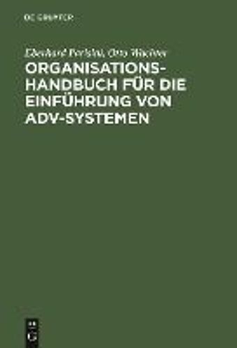 Organisations-Handbuch Für Die Einführung Von Adv-Systemen