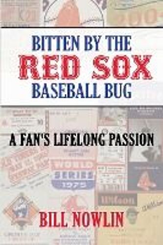 Bitten By The Red Sox Baseball Bug