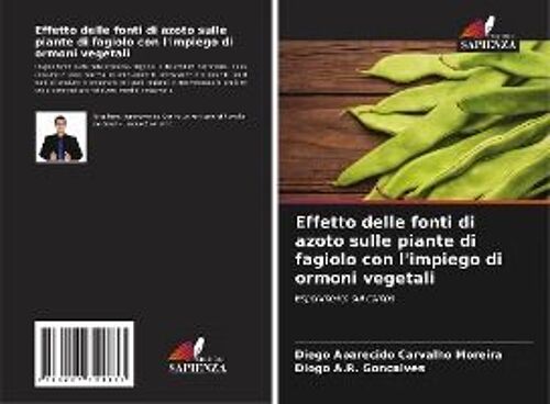 Effetto Delle Fonti Di Azoto Sulle Piante Di Fagiolo Con L'impiego Di Ormoni Vegetali