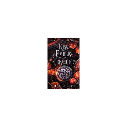 Kiss Of Ember And Treachery