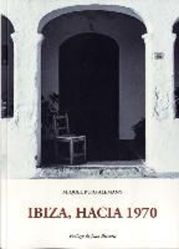Ibiza, Hacia 1970