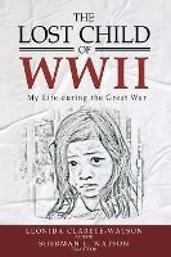 The Lost Child Of Wwii