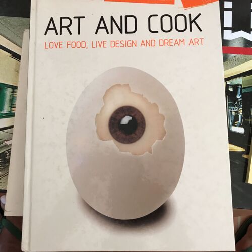 Art And Cook Love Food,Live Design And Dream Art Par Emmanuel Paletz 978-0974308920