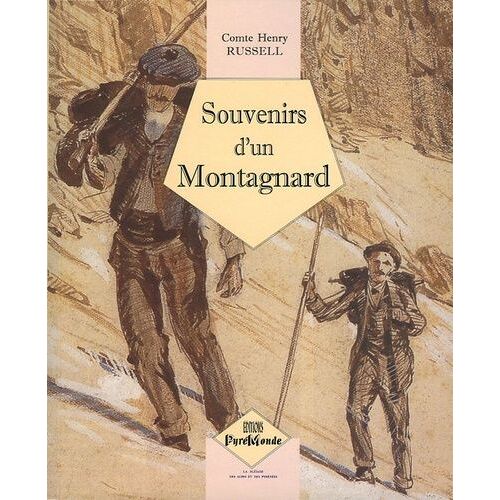 Souvenirs D'un Montagnard