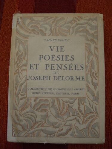 Vie Poesies Et Pensees De Joseph Delorme