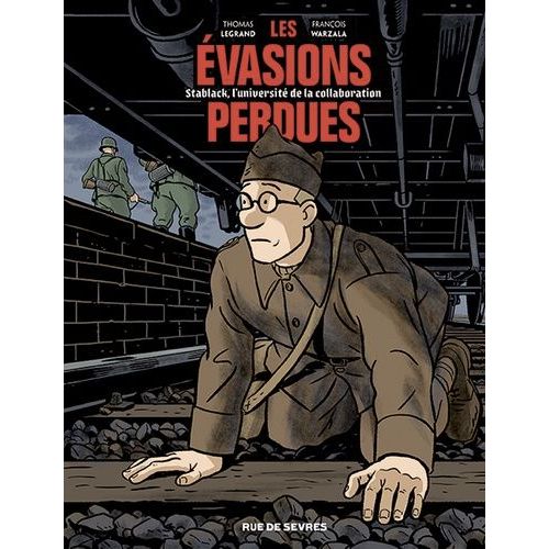 Les Évasions Perdues - Stablack, L'université De La Collaboration