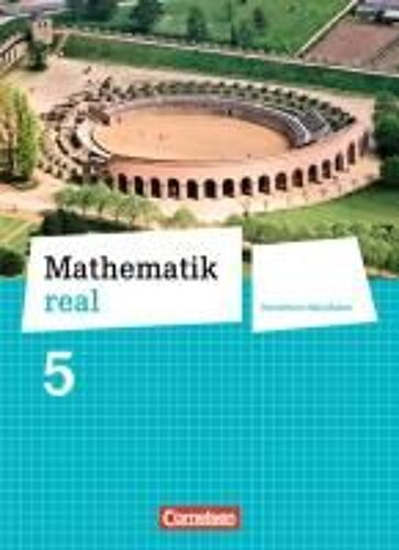 Mathematik Real 5. Schuljahr. Schülerbuch. Realschule Nordrhein-Westfalen