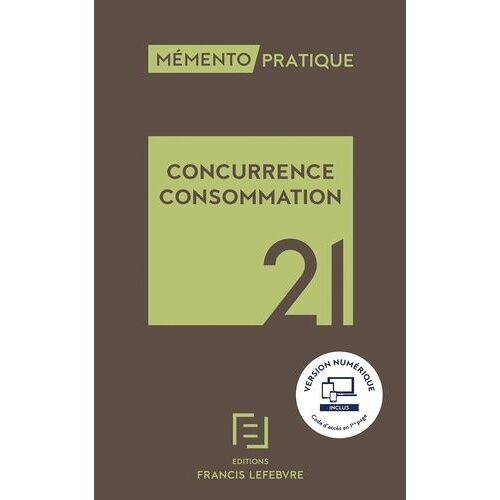 Concurrence Consommation - Mémento Pratique 2021