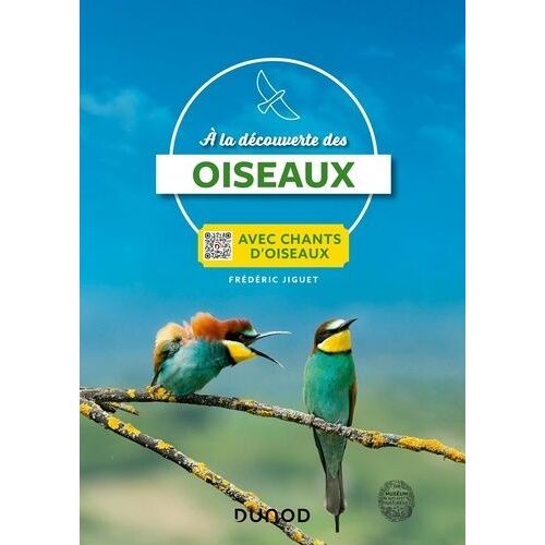 A La Découverte Des Oiseaux - Avec Chants D'oiseaux