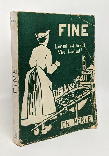 Fine - Lorient Est Mort! Vive Lorient