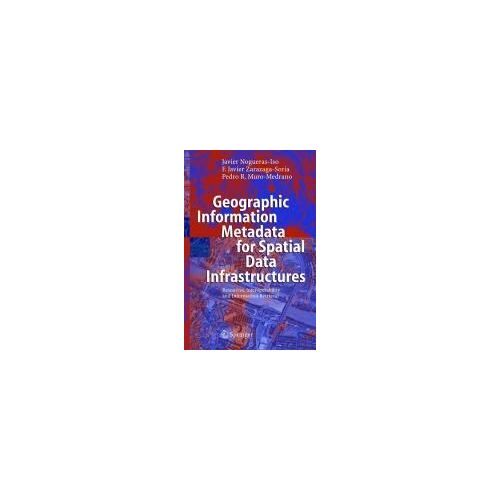 Geographic Information Metadata For Spatial Data Infrastructures