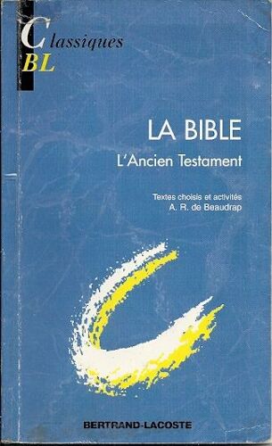 La Bible L'ancien Testament