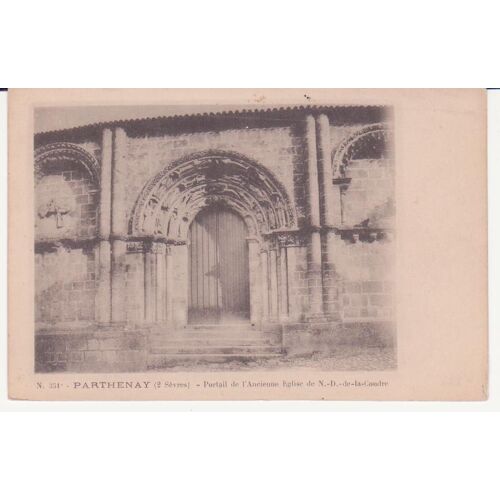 Parthenay - Portail De L'ancienne Eglise Notre Dame De La Coudre - Carte Précurseur - Tbe - Ref 060129