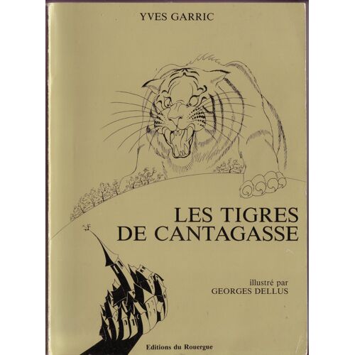 Les Tigres De Cantagasse