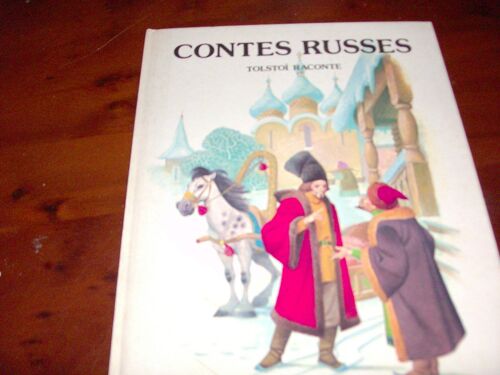 Contes Russes Tolstoi Raconte