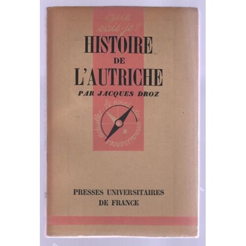 Histoire De L'autriche. Que Sais-Je? N° 222