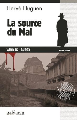 Nazer Baron - Tome 13 - La Source Du Mal