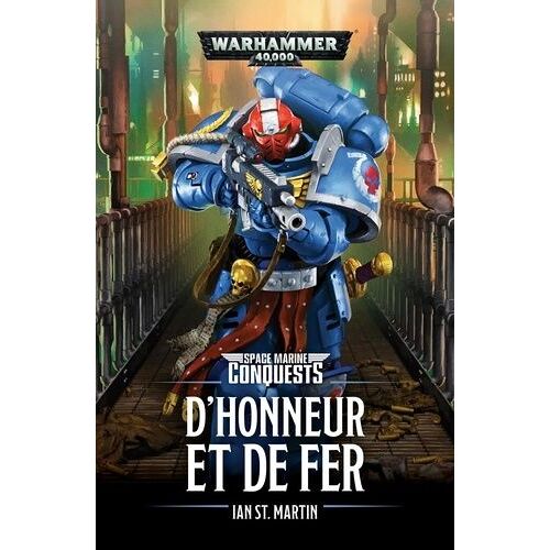 Space Marine Conquests - D'honneur Et De Fer