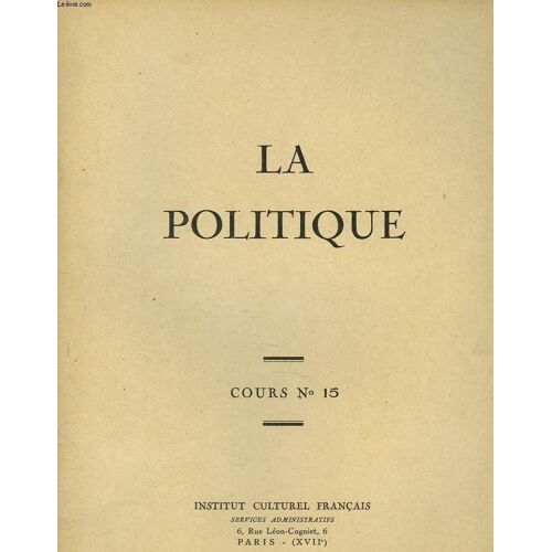 Cours N°15. La Politique.