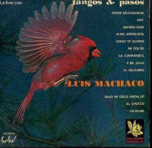 Disque Vinyle 33t Tangos Et Pasos. Adios Muchachos / Hoy / Espana Cani / Alma Andalucia / Como Te Quiero / 9 De Julio / Mi Dolor / Jalousie