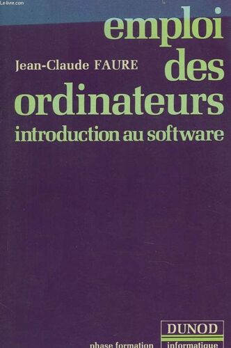 Emploi Des Ordinateurs. Introduction Au Software