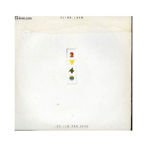 Disque Vinyle 33t Too Low For Zero. Cold As Christmas / I'm Still Standing / Religion / Crystal / Kiss The Bridge / Whipping Boy / Saint / Pone More Arrow