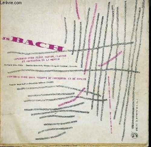Disque Vinyle 33t Concertos Pour Flûte, Violon; Clavier Et Orchestre En La Mineur / Concerto Pour Deux Violons Et Orchestre En Re Mineur
