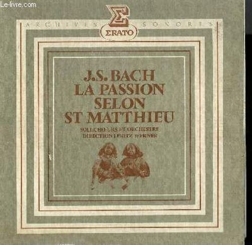4 Disques Vinyle 33t La Passion Selon Saint Matthieu. Par Le Choeur De Garcons De L'ecole Robert Mayer De Heilbronn, Chorale Heinrich Schutz De Heilbronn, Orchestre De Chambre Pforzheim ...