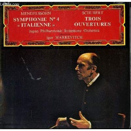 Disque Vinyle 33t Symphonie N°4 Italienne / Trois Ouvertures. Par Le Japan Philharmonic Symphony Orchestra Sous La Direction De Igor Markevitch