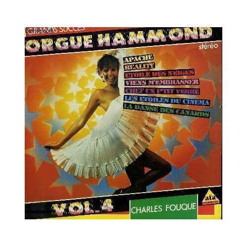 Disque Vinyle 33t Orgue Hammond Vol4. Chef Un P'tit Verre / Viens M4embrasser / Nuit Bleue / Apache / La Danse Des Canards / Une Ile Au Soleil / Etoile Des Neiges