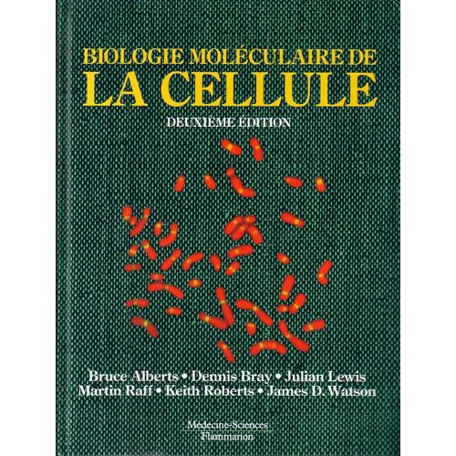 Biologie Moleculaire De La Cellule - 2ème Édition