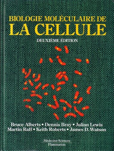 Biologie Moleculaire De La Cellule - 2ème Édition