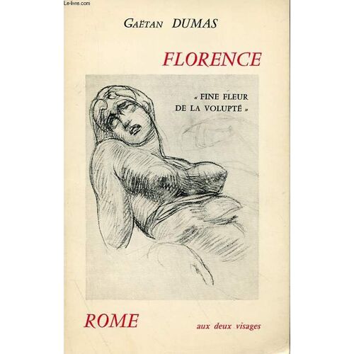 Florence - Rome Aux Deux Visages