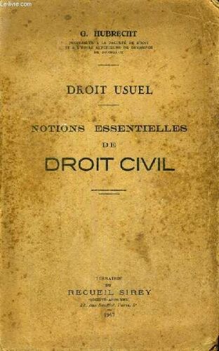 Droit Usuel - Notions Essentielles De Droit Civil