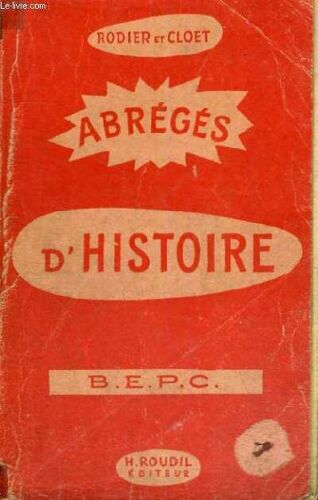 Abreges D'histoire 1789-1939 - Conforme Au Programme Du B.E.P.C. Lycee,Colleges,Cours Complementaires