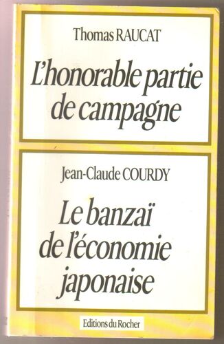 L'honorable Partie De Campagne. Le Banzai De L'economie Japonaise