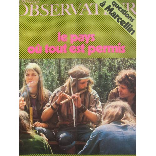 Le Nouvel Observateur Du 05 07 1971  N° 347 : Le Pays Où Tout Est Permis