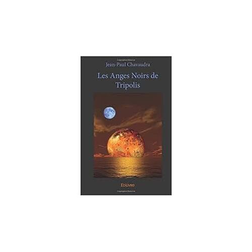 Les Anges Noirs De Tripolis