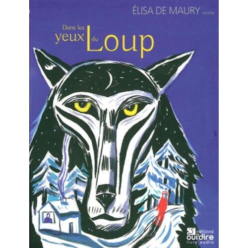 Dans Les Yeux Du Loup