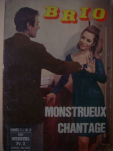 Brio  N° 2 : Monstrueux Chantage