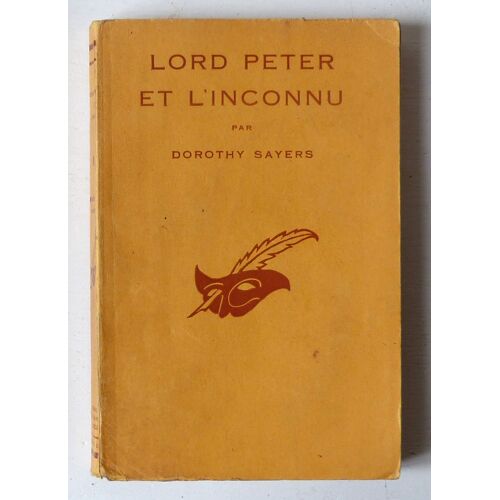 Lord Peter Et L'inconnu (Collection 'le Masque (Dirigée Par Albert Pigasse)' N°282)